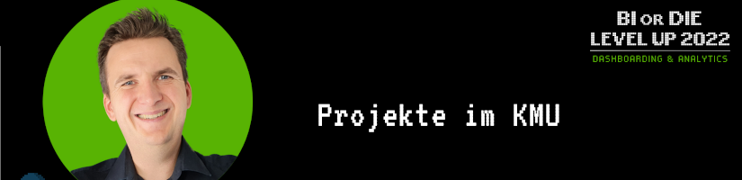 BI or DIE Level UP 2022 – Projekte im KMU