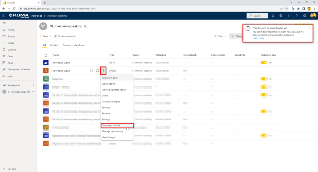 This file can't be downloaded yet. You can't download this file right now because it's been modified using an XMLA endpoint.