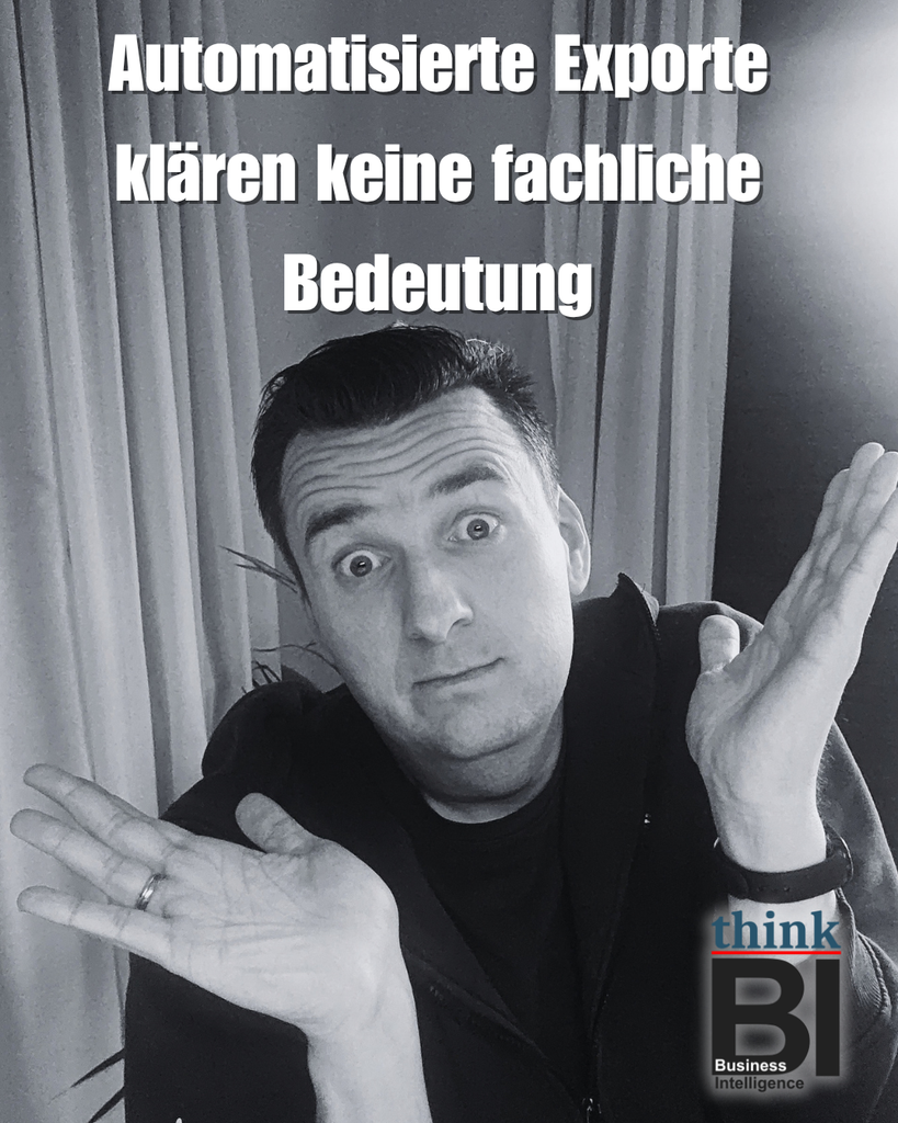Automatisierte Exporte klären keine fachliche Bedeutung